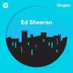 Ed Sheeran - Spotify Singles [iTunes Rip M4A]